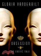 Obsession ─ An Erotic Tale