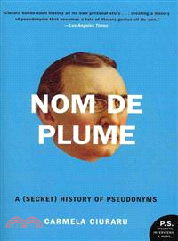 Nom De Plume ─ A (Secret) History of Pseudonyms
