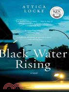 Black Water Rising