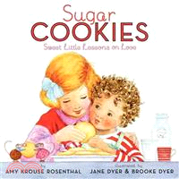 Sugar Cookies ─ Sweet Little Lessons on Love