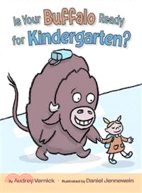 Is your buffalo ready for kindergarten? /