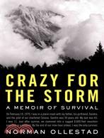 Crazy for the Storm: A Memoir of Survival