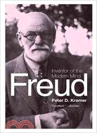 Freud ─ Inventor of the Modern Mind