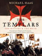 The Templars ─ The History and the Myth