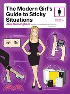 The Modern Girl's Guide to Sticky Situations