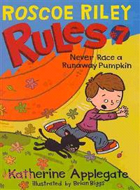 Never Race a Runaway Pumpkin