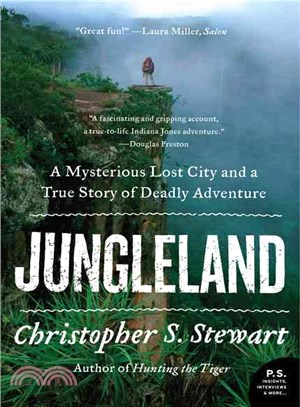 Jungleland ─ A Mysterious Lost City and a True Story of Deadly Adventure