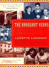 The Arrogant Years ─ One Girl's Search for Her Lost Youth, From Cairo to Brooklyn