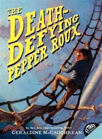 The Death-Defying Pepper Roux