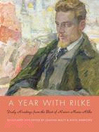 A Year with Rilke ─ Daily Readings from the Best of Rainer Maria Rilke