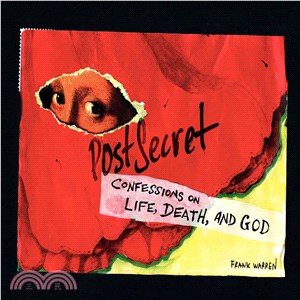 Postsecret ─ Confessions on Life, Death, and God