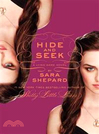 Hide and seek :a Lying game novel /