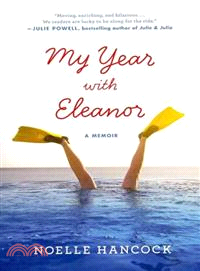 My Year with Eleanor ─ A Memoir