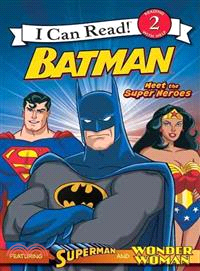 I can read! 2, Reading with help : Batman : meet the super heroes