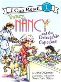 Fancy Nancy and the delectable cupcakes /