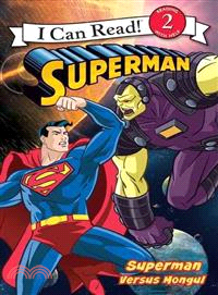 I can read! 2, Reading with help : Superman : Superman versus Mongul