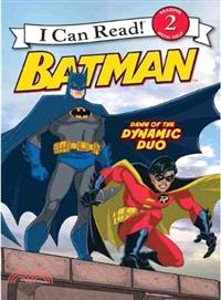 I can read! 2, Reading with help : Batman : dawn of the Dynamic Duo