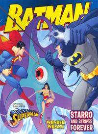 Starro and Stripes Forever ─ With Superman and Wonder Woman