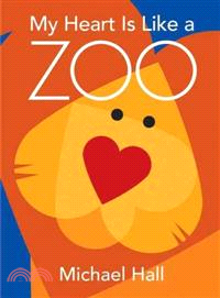 My heart is like a zoo /