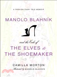 Manolo Blahnik and the Tale of the Elves and the Shoemaker