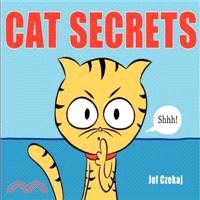 Cat secrets /