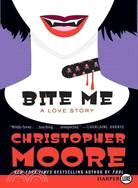 Bite Me ─ A Love Story