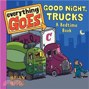 Good night, trucks :a bedtim...