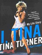 I, Tina ─ My Life Story