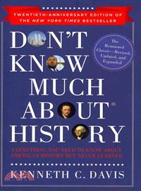 Don't Know Much About History ─ Everything You Need to Know About American History But Never Learned