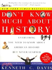 Don't Know Much About History ─ Everything You Need to Know About American History But Never Learned