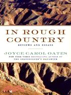 In Rough Country ─ Essays and Reviews