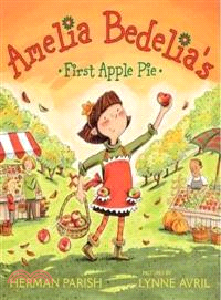 Amelia Bedelia's First Apple Pie