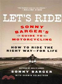 Let's Ride ─ Sonny Barger's Guide to Motorcycling