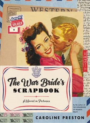 The war bride's scrapbook :a novel in pictures /