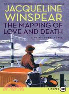 The Mapping of Love and Death ─ A Maisie Dobbs Novel