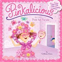 Pinkalicious and the Pink Hat Parade ─ Includes 2 Paper Dolls, a Fold-out Poster, and Stickers!