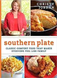 Southern Plate ─ Classic Comfort Food That Makes Everyone Feel Like Family