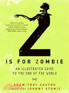 Z Is for Zombie ─ An Illustrated Guide to the End of the World