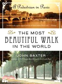 The Most Beautiful Walk in the World ─ A Pedestrian in Paris