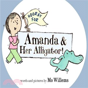 Hooray for Amanda & Her Alligator! (精裝本)