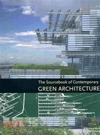 The sourcebook of contemporary green architecture /