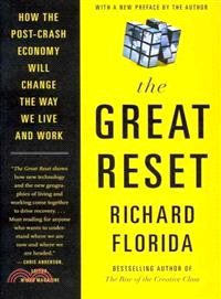 The Great Reset ─ How the Post-Crash Economy Will Change the Way We Live and Work