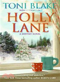 Holly Lane ─ A Destiny Novel