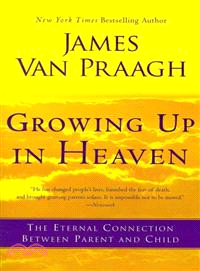 Growing Up in Heaven ─ The Eternal Connection Between Parent and Child