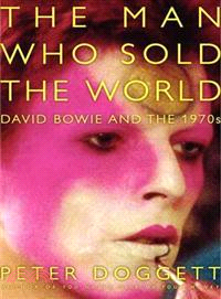 The Man Who Sold the World ─ David Bowie and the 1970s