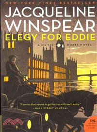 Elegy For Eddie : A Maisie Dobbs Novel