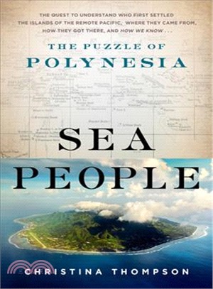 Sea people :the puzzle of Polynesia /