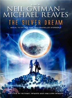 The silver dream :an InterWo...