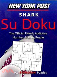 New York Post Shark Su Doku ─ 150 Fiendish Puzzles