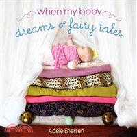 When my baby dreams of fairy...